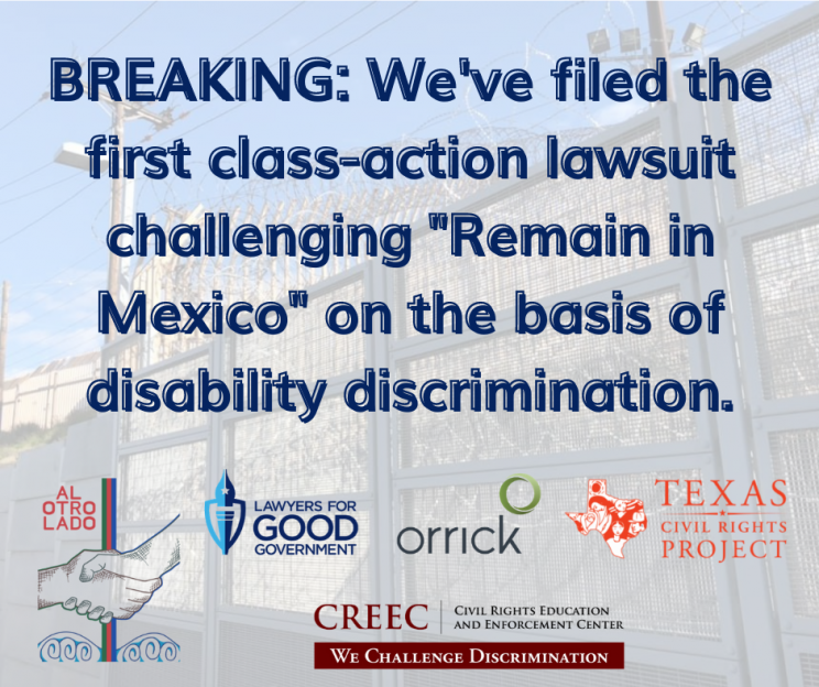text overlay on border wall background says, "BREAKING: We've filed the first class-action lawsuit challenging "Remain in Mexico" on the basis of disability discrimination." Co-counsel logos are also overlayed on image.